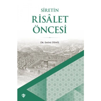 Siretin Risalet Öncesi