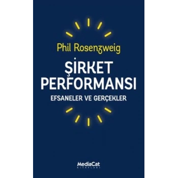 Şirket Performansı - Efsaneler ve Gerçekler
