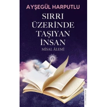 Sırrı Üzerinde Taşıyan İnsan