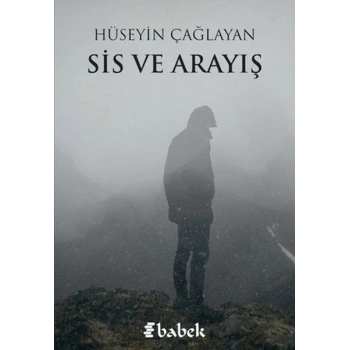 Sis ve Arayış