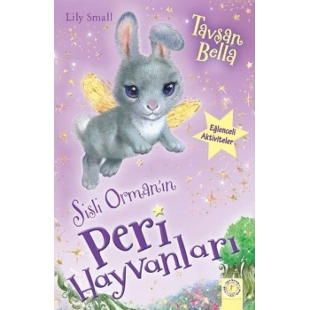 Sisli Ormanın Peri Hayvanları-Tavşan Bella