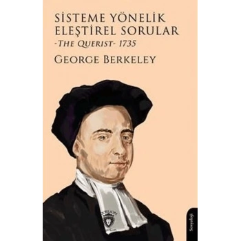 Sisteme Yönelik Eleştirel Sorular (The Querist) 1735