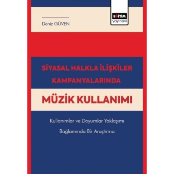Siyasal Halkla İlişkiler Kampanyalarında Müzik Kullanımı