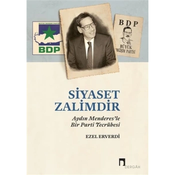 Siyaset Zalimdir