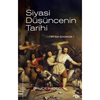 Siyasi Düşüncenin Tarihi –1789’dan günümüze–
