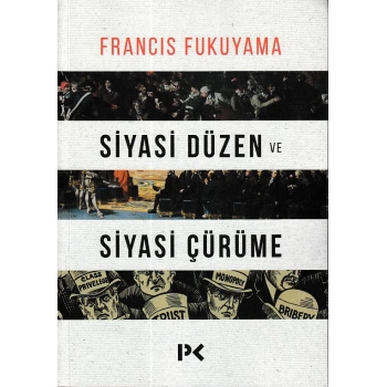 Siyasi Düzen ve Siyasi Çürüme