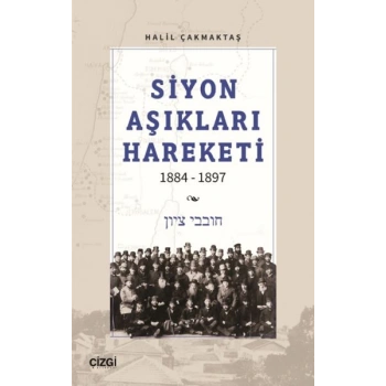 Siyon Aşıkları Hareketi 1884-1897