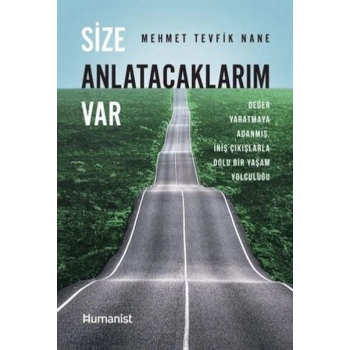 Size Anlatacaklarım Var