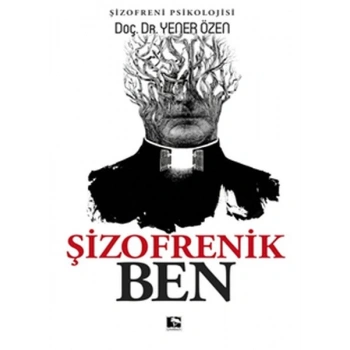 Şizofrenik Ben
