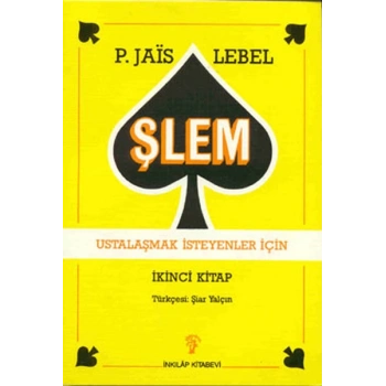 Şlem - Ustalaşmak İsteyenler İçin