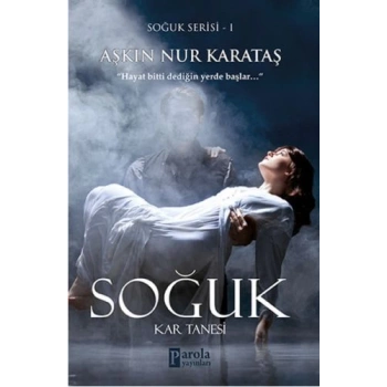 Soğuk Serisi 1 - Kar Tanesi