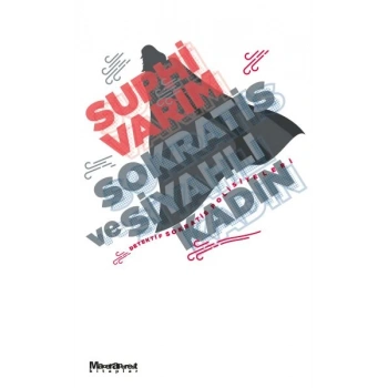 Sokratis ve Siyahlı Kadın