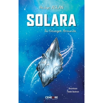 Solara “İki Gezegen Arasında”
