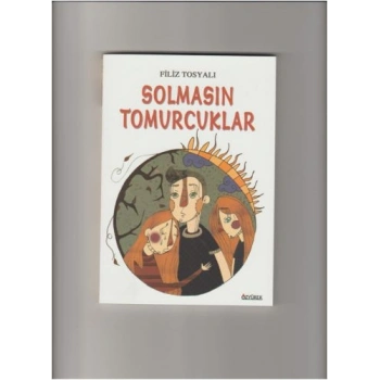 Solmasın Tomurcuklar