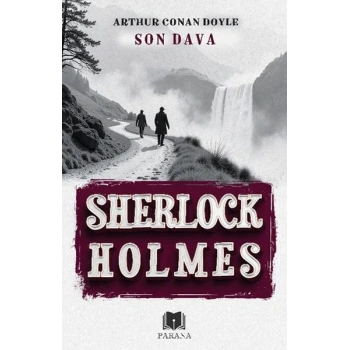 Son Dava - Sherlock Holmes