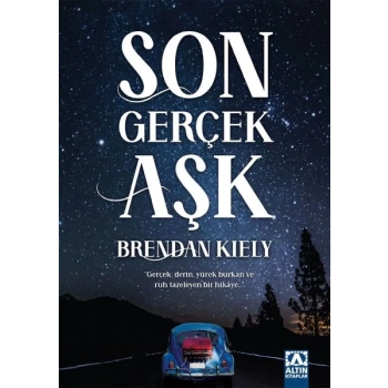 Son Gerçek Aşk