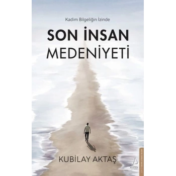 Son İnsan Medeniyeti