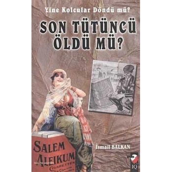 Son Tütüncü Öldü mü?