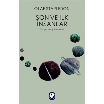 Son ve İlk İnsanlar