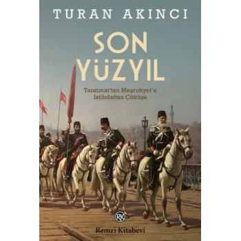 Son Yüzyıl