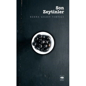 Son Zeytinler