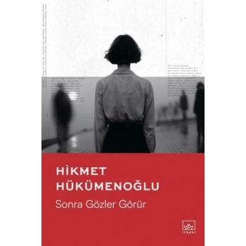 Sonra Gözler Görür