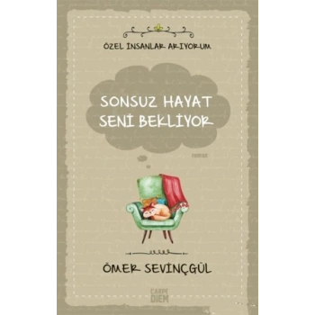 Sonsuz Hayat Seni Bekliyor