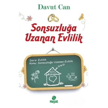 Sonsuzluğa Uzanan Evlilik