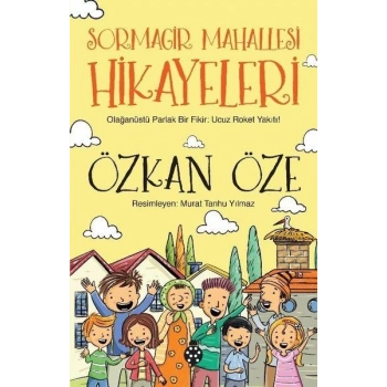 Sormagir Mahallesi Hikayeleri