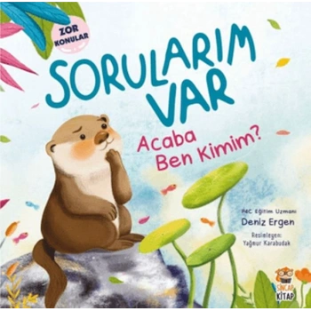 Sorularım Var - Acaba Ben Kimim?