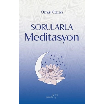 Sorularla Meditasyon