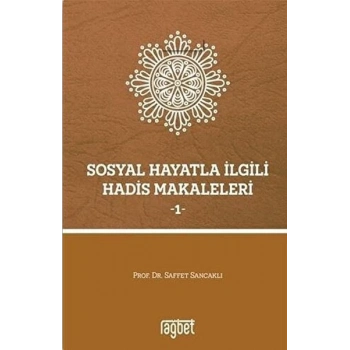 Sosyal Hayatla İlgili Hadis Makaleleri 1