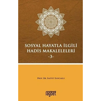 Sosyal Hayatla İlgili Hadis Makaleleri-3