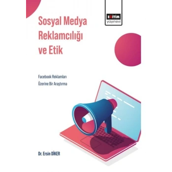 Sosyal Medya Reklamcılığı ve Etik