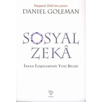 Sosyal Zeka (İnsan İlişkilerin Yeni Bilimi)