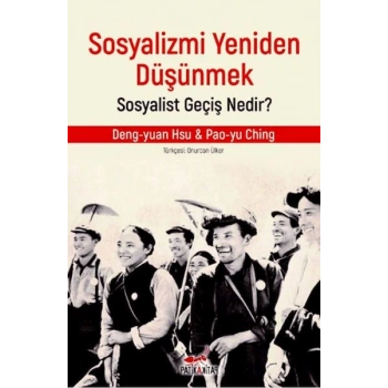 Sosyalizmi Yeniden Düşünmek