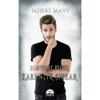 Sosyopat Pislik -  Karanlık Sırlar (Ciltli)