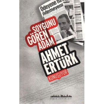 Soygunu Gören Adam Ahmet Ertürk Konuşuyor