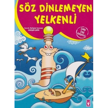 Söz Dinlemeyen Yelkenli