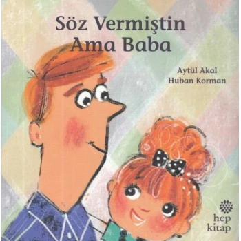 Söz Vermiştin Ama Baba
