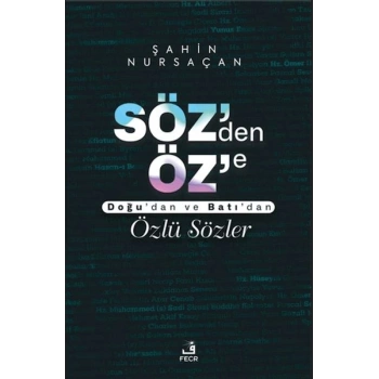 Söz’den Öz’e