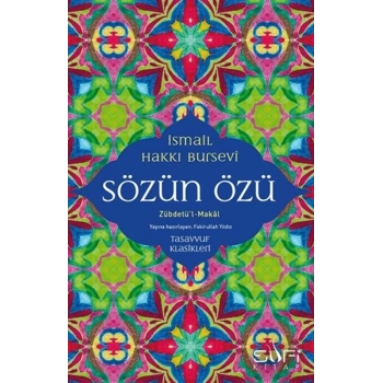 Sözün Özü - Zübdetül-Makal