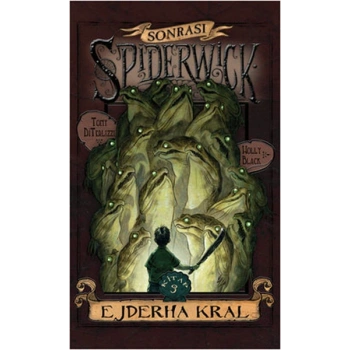Spiderwick Günceleri Sonrası 3 - Ejder Kral