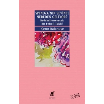 Spinozanin Sevinci Nereden Geliyor
