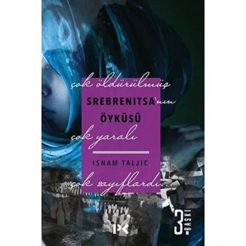 Srebrenitsanın Öyküsü