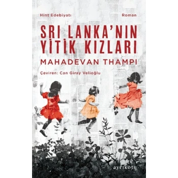 Sri Lanka’nın Yitik Kızları