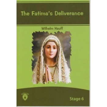 Stage 6 - The Fatimas Deliverance