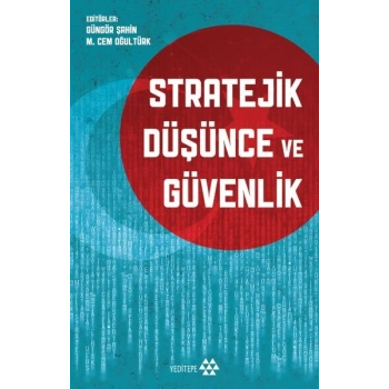Stratejik Düşünce ve Güvenlik