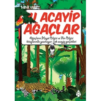 Şu Acayip Ağaçlar