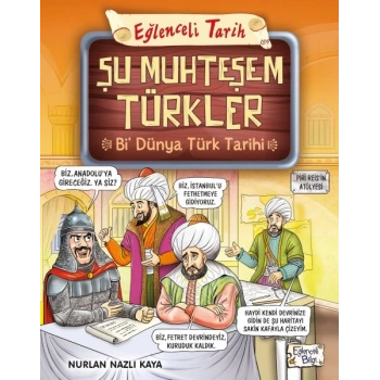 Şu Muhteşem Türkler - Bi Dünya Türk Tarihi